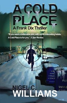 portada A Cold Place: Book 2 in the Frank Dix Thrillers (en Inglés)
