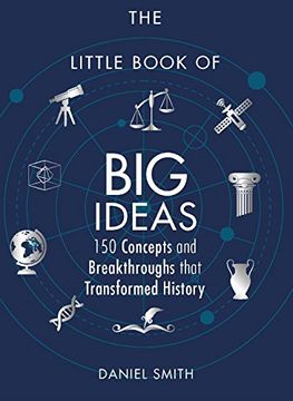 portada The Little Book of big Ideas: 150 Concepts and Breakthroughs That Transformed History (in English)