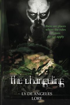 portada The Changeling: From Winter, Spring is Born