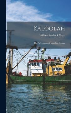 portada Kaloolah: The Adventures of Jonathan Romer (en Inglés)