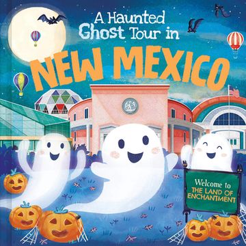 portada A Haunted Ghost Tour in New Mexico (en Inglés)