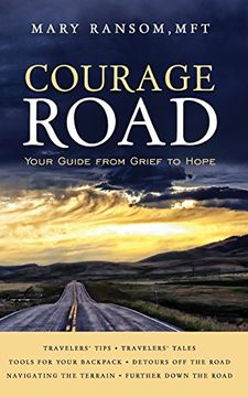 portada Courage Road: Your Guide From Grief to Hope