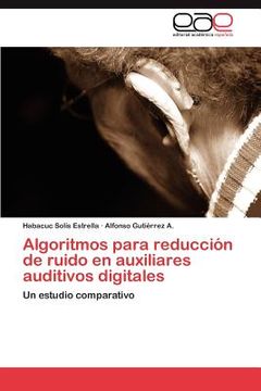 portada algoritmos para reducci n de ruido en auxiliares auditivos digitales