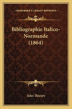 portada Bibliographie Italico-Normande (1864) (in French)