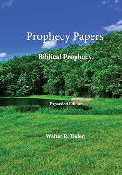 portada Prophecy Papers: Biblical Prophecy (en Inglés)