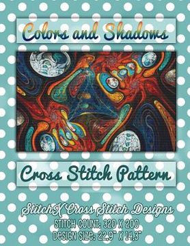 portada Colors and Shadows Cross Stitch Pattern (en Inglés)