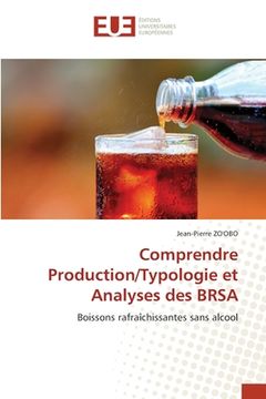 portada Comprendre Production/Typologie et Analyses des BRSA (en Francés)