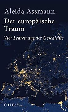 portada Der Europäische Traum: Vier Lehren aus der Geschichte (en Alemán)