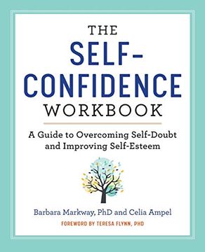 portada The Self Confidence Workbook: A Guide to Overcoming Self-Doubt and Improving Self-Esteem (en Inglés)