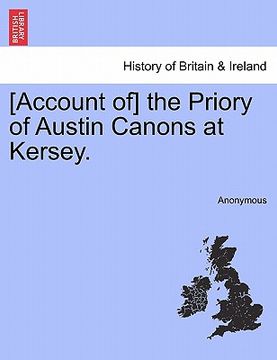 portada [account of] the priory of austin canons at kersey. (en Inglés)