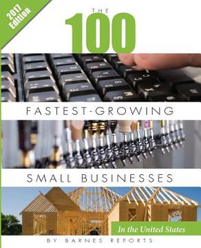 portada 2017 Top 100 Fastest-Growing Small Businesses in the United States (en Inglés)