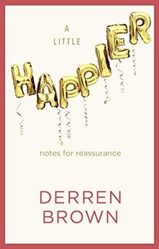 portada A Little Happier: Notes for Reassurance (en Inglés)