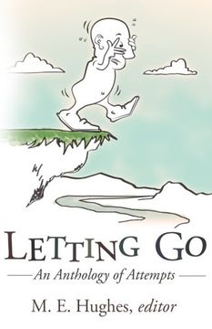 portada Letting Go: An Anthology of Attempts (en Inglés)