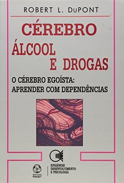 portada Cerebro, Alcool e Drogas (en Portugués)