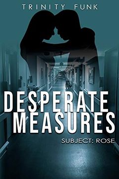 portada Desperate Measures: Subject: Rose (en Inglés)