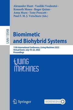 portada Biomimetic and Biohybrid Systems: 11th International Conference, Living Machines 2022, Virtual Event, July 19-22, 2022, Proceedings (en Inglés)