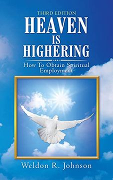 portada Heaven is Highering: How to Obtain Spiritual Employment (in English)