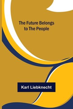 portada The Future Belongs to the People (in English)