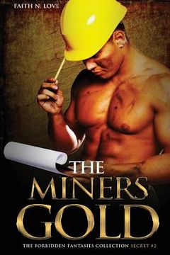 portada The Miners Gold: Erotic Eomance: Forbidden Fantasies #2