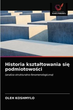 portada Historia ksztaltowania się podmiotowości (en Polaco)