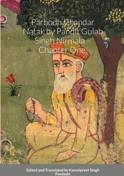 portada Parbodh Chandar Nātak by Pandit Gulāb Singh Nirmalā - Chapter One. Commentary by Pandit Narain Singh Lāhore Wāle.
