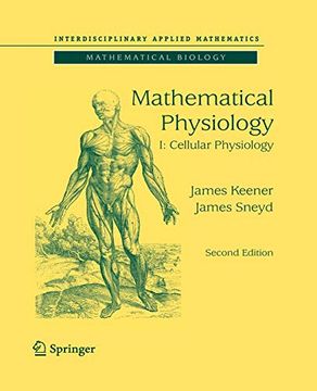 portada Mathematical Physiology: I: Cellular Physiology (Interdisciplinary Applied Mathematics) (en Inglés)