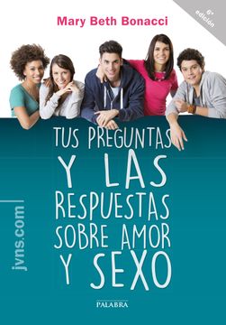 portada Tus Preguntas y las Respuestas Sobre Amor y Sexo (in Spanish)