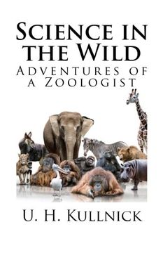 portada Science in the Wild: Adventures of a Zoologist