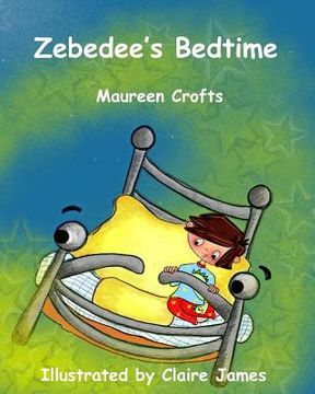 portada Zebedee's Bedtime: dinosaurs, colours child bedtime magic bed seagull mermaid pyjamas beach sand water dolphin travel picture book rhymin (en Inglés)