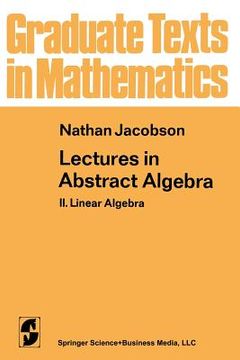 portada Lectures in Abstract Algebra: II. Linear Algebra (in English)