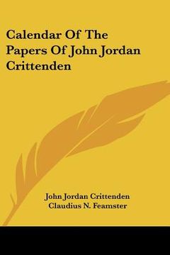 portada calendar of the papers of john jordan crittenden (en Inglés)