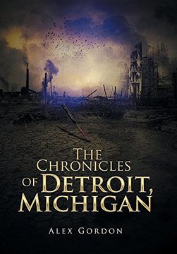 portada The Chronicles of Detroit, Michigan