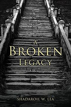 portada A Broken Legacy: A Memoir (en Inglés)