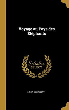 portada Voyage Au Pays Des Éléphants (en Francés)