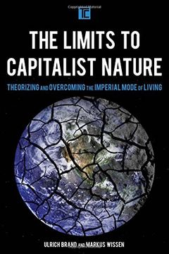 portada The Limits to Capitalist Nature: Theorizing and Overcoming the Imperial Mode of Living (Transforming Capitalism) (in English)
