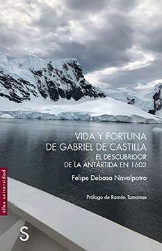 portada Vida y Fortuna de Gabriel de Castilla, Descubridor de la Antártida en 1603