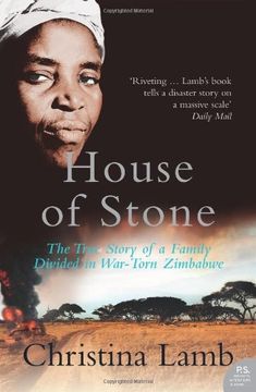 portada House of Stone: The True Story of a Family Divided in War-torn Zimbabwe