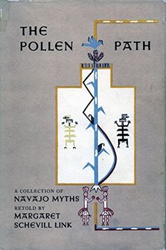 portada The Pollen Path: A Collection of Navajo Myths Retold by Margaret Schevill Link (en Inglés)