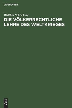 portada Die vã Â¶Lkerrechtliche Lehre des Weltkrieges (German Edition) [Hardcover ] (en Alemán)