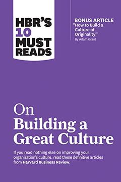 portada Hbr's 10 Must Reads on Building a Great Culture (With Bonus Article "How to Build a Culture of Originality" by Adam Grant) (en Inglés)