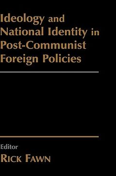 portada ideology and national identity in post-communist foreign policies (en Inglés)