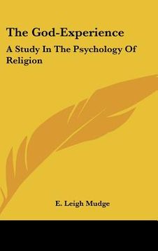 portada the god-experience: a study in the psychology of religion (in English)