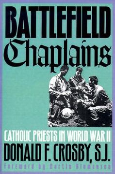 portada Battlefield Chaplains: Catholic Priests in World war ii 