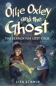 portada Ollie Oxley and the Ghost: The Search for Lost Gold (en Inglés)