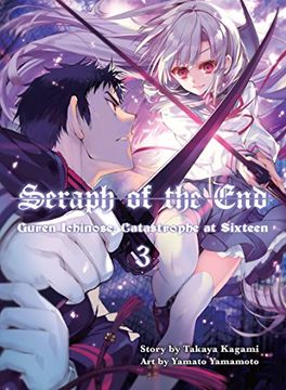 portada Seraph of the End, 3: Guren Ichinose: Catastrophe at Sixteen (in English)