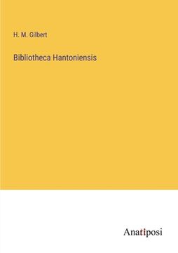 portada Bibliotheca Hantoniensis (en Inglés)