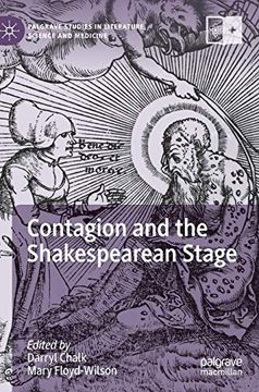 portada Contagion and the Shakespearean Stage (Palgrave Studies in Literature, Science and Medicine) (en Inglés)