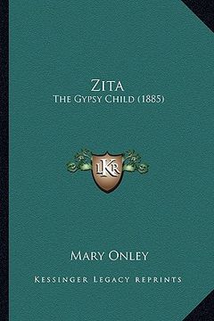 portada zita: the gypsy child (1885) (en Inglés)