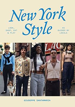 portada New York Style: Look, Shop, Eat, Play: As Guided by Locals (in English)