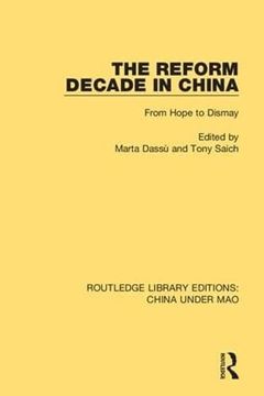 portada The Reform Decade in China: From Hope to Dismay (en Inglés)